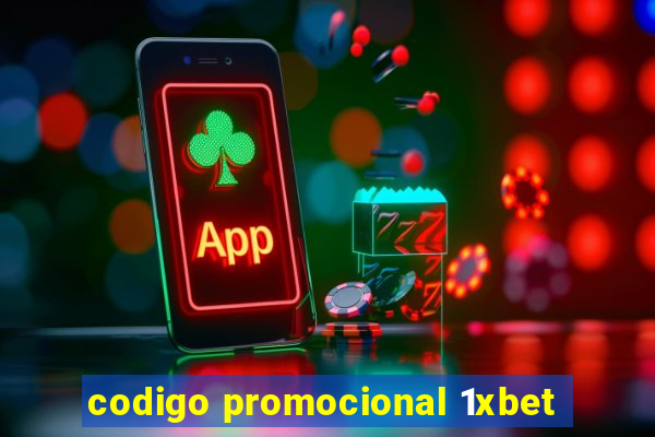 codigo promocional 1xbet